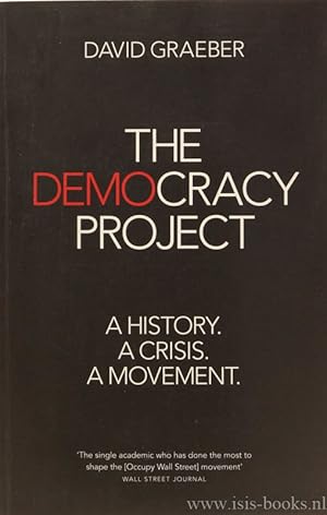 Seller image for The democracy project. A history, a crisis, a movement. for sale by Antiquariaat Isis