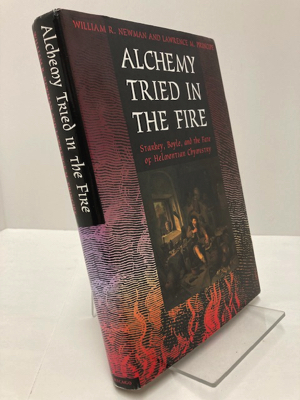 Immagine del venditore per Alchemy Tried in the Fire: Starkey, Boyle, and the Fate of Helmontian Chymistry venduto da Monroe Street Books