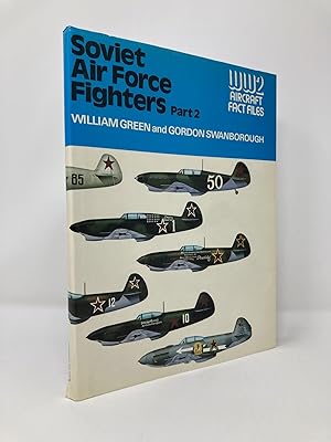 Image du vendeur pour Soviet Air Force Fighters, Part 2 (WWII Aircraft Fact Files) mis en vente par Southampton Books