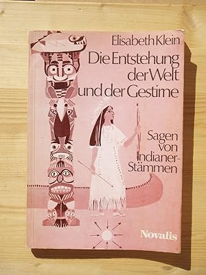 Seller image for Die Entstehung der Welt und der Gestirne. Sagen von Indianer-Stmmen for sale by Versandantiquariat Manuel Weiner