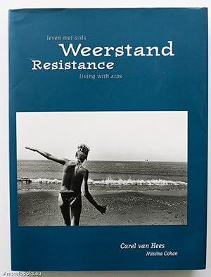 Seller image for Weerstand: Leven met AIDS Resistance living with AIDS for sale by Amstelbooks