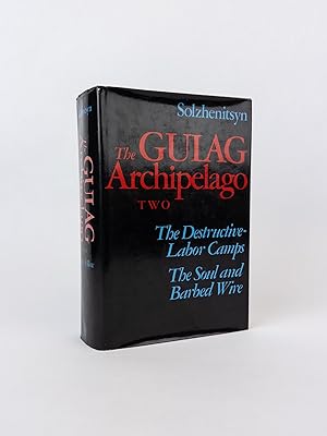 THE GULAG ARCHIPELAGO 1918-1956: AN EXPERIMENT IN LITERARY INVESTIGATION III-IV