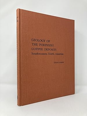 Bild des Verkufers fr Geology of the Porphyry Copper Deposits: Southwestern North America zum Verkauf von Southampton Books