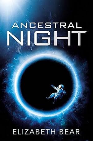 Seller image for Ancestral Night: A White Space Novel for sale by WeBuyBooks