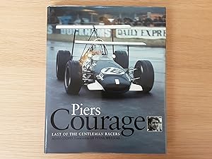 Seller image for Piers Courage: Last of the Gentleman Racers (Signed - Amos Courage & Lady Sarah Aspinall nee: Sally Courage) for sale by Roadster Motoring Books