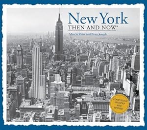 Image du vendeur pour New York Then and Now (Then & Now (Thunder Bay Press)) mis en vente par WeBuyBooks