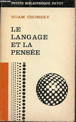 Bild des Verkufers fr Le langage et la pense - Collection petite bibliothque payot n148. zum Verkauf von Le-Livre