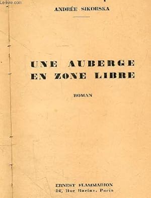 Seller image for Une auberge en zone libre - roman for sale by Le-Livre