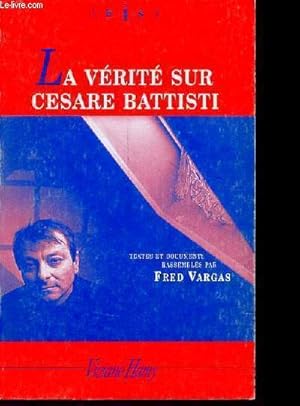 La vérité sur Cesare Battisti - Collection Bis.