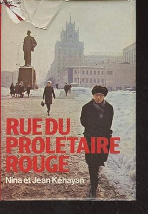 Seller image for Rue du proltaire rouge, Deux communistes franais en URSS for sale by Le-Livre