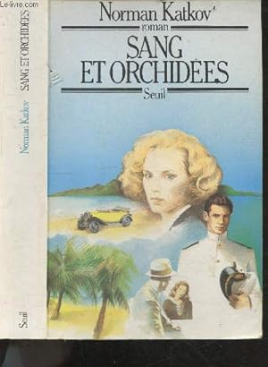 Immagine del venditore per Sang et Orchides - roman venduto da Le-Livre
