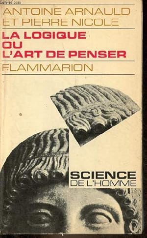 Bild des Verkufers fr La logique ou l'art de penser - Collection science de l'homme n22. zum Verkauf von Le-Livre