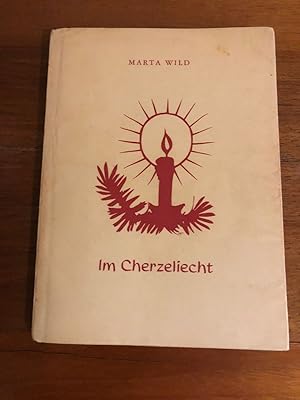 Bild des Verkufers fr Im Cherzeliecht. Acht Wiehnachtsgschichte zum Vorlse. zum Verkauf von Libretto Antiquariat & mundart.ch