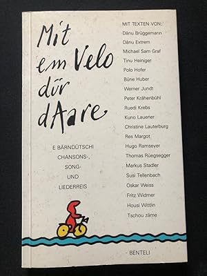 Imagen del vendedor de Mit em Velo dr d Aare. E brndtschi Chansons-, Song- und Liederreis. a la venta por Libretto Antiquariat & mundart.ch