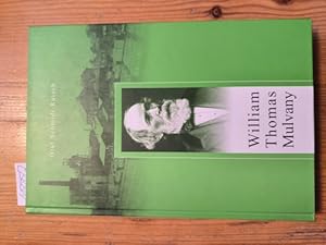 Seller image for William Thomas Mulvany - Ein irischer Pragmatiker und Visionr im Ruhrgebiet 1806-1885 for sale by Gebrauchtbcherlogistik  H.J. Lauterbach