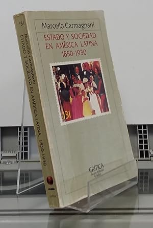 Bild des Verkufers fr Estado y sociedad en Amrica Latina 1850-1930 zum Verkauf von Librera Dilogo