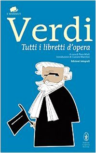 Immagine del venditore per Verdi Tutti i libretti d'opera venduto da Di Mano in Mano Soc. Coop