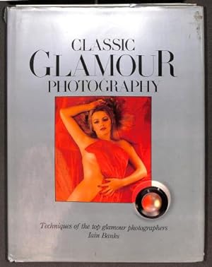 Bild des Verkufers fr Classic Glamour Photography zum Verkauf von WeBuyBooks