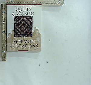 Immagine del venditore per Quilts & Women of the Mormon Migrations: Treasures in Transition venduto da Jenson Books Inc