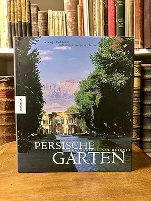 Seller image for Persische Grten. Paradiese des Orients. for sale by Antiquariat Seibold