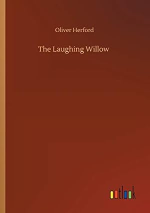 Bild des Verkufers fr The Laughing Willow zum Verkauf von WeBuyBooks