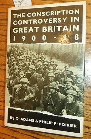 Immagine del venditore per The Conscription Controversy in Great Britian venduto da Route 3 Books