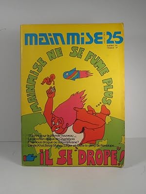 Mainmise. No 25 : Juillet 1973