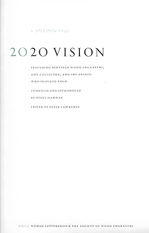 Seller image for 2020 Vision - Featuring Nineteen Wood Engravers, One Collector, and The Artists Who Inspired Them (A Specimen Page) [Prospectus, printed at The Whittington Press] for sale by The Bookshop at Beech Cottage
