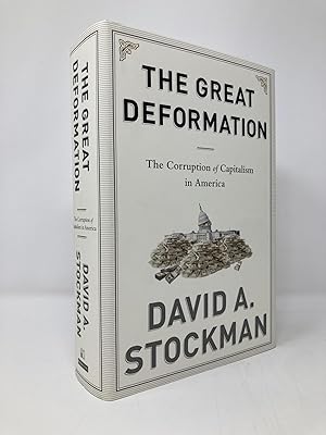 Seller image for The Great Deformation: The Corruption of Capitalism in America for sale by Southampton Books