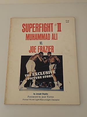 Seller image for Superfight No. II: The Story Behind the Fights Between Muhammad Ali and Joe Frazier for sale by rareviewbooks