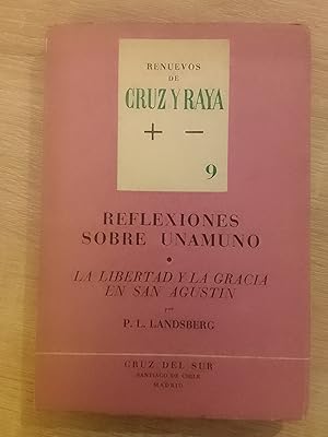 Reflexiones sobre Unamuno; La libertad y la gracia en San Agustín