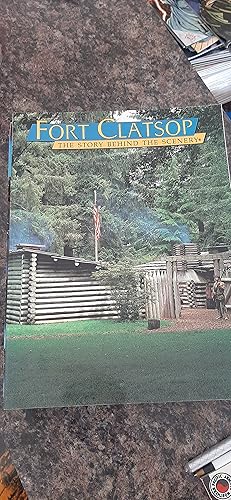 Seller image for Fort Clatsop: The Story Behind the Scenery for sale by Darby Jones