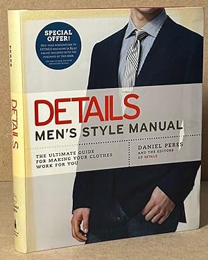 Details Men's Style Manual _ The Ultimate Guide for Making your Clothes Work for You