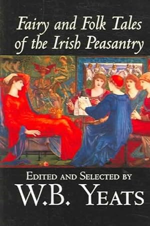 Bild des Verkufers fr Fairy And Folk Tales of the Irish Peasantry zum Verkauf von GreatBookPrices