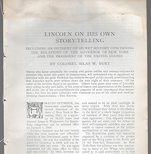 Seller image for Lincoln On His Own Story-Telling Including An Incident Of Secret History Concerning The Relations Of The Governor Of New York And The President Of The United States for sale by Legacy Books II