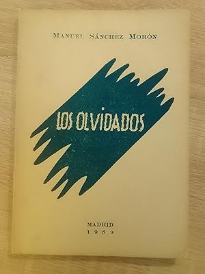 Los olvidados (pieza dramática dividida en ocho cuadros)