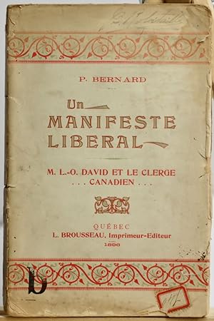 Un manifeste libéral. M L- O. David et le clergé canadien