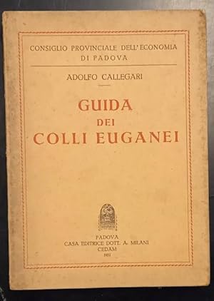 Immagine del venditore per GUIDA DEI COLLI EUGANEI. venduto da studio bibliografico pera s.a.s.