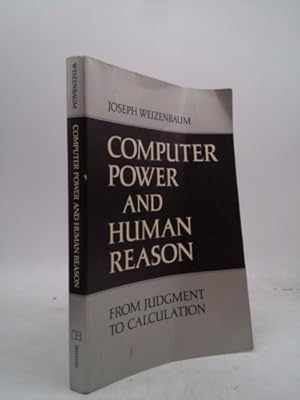 Imagen del vendedor de Computer Power and Human Reason: From Judgment to Calculation a la venta por ThriftBooksVintage