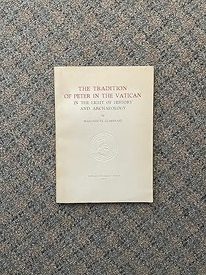 Immagine del venditore per The Tradition of Peter in the Vatican: In the Light of History and Archaeology venduto da Bibliophiles Inc.