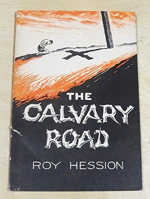 Bild des Verkufers fr The Calvary road zum Verkauf von RightWayUp Books