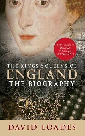 Bild des Verkufers fr The Kings & Queens of England: The Biography zum Verkauf von WeBuyBooks