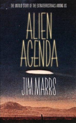 Imagen del vendedor de Alien Agenda: The Untold Story of the Extraterrestrials Among Us a la venta por WeBuyBooks 2