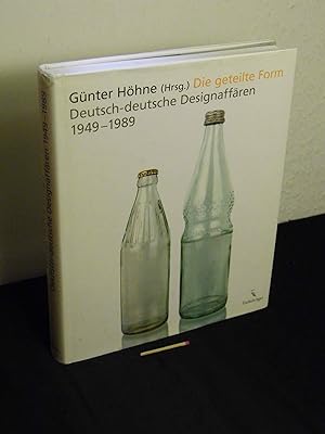 Bild des Verkufers fr Die geteilte Form: deutsch-deutsche Designaffren 1949-1989 - zum Verkauf von Erlbachbuch Antiquariat