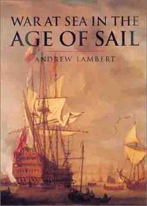 Imagen del vendedor de War At Sea In The Age Of Sail (CASSELL'S HISTORY OF WARFARE) a la venta por WeBuyBooks 2