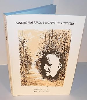 ANDRÉ MALRAUX, L’HOMME DES UNIVERS