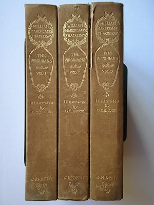 Image du vendeur pour THE VIRGINIANS with Illustrations by Charles E Brock. (3 volumes) (The Prose Works of William Makepeace Thackeray) mis en vente par GfB, the Colchester Bookshop