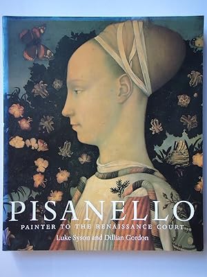 Image du vendeur pour PISANELLO. Painter to the Renaissance Court mis en vente par GfB, the Colchester Bookshop