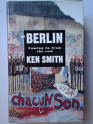 Seller image for BERLIN: Coming in from the Cold for sale by GfB, the Colchester Bookshop