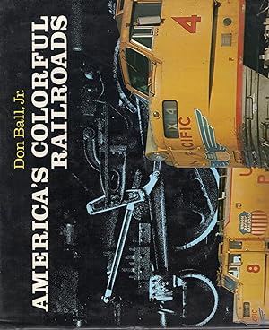 Immagine del venditore per AMERICA'S COLORFUL RAILROADS venduto da Columbia Books, ABAA/ILAB, MWABA